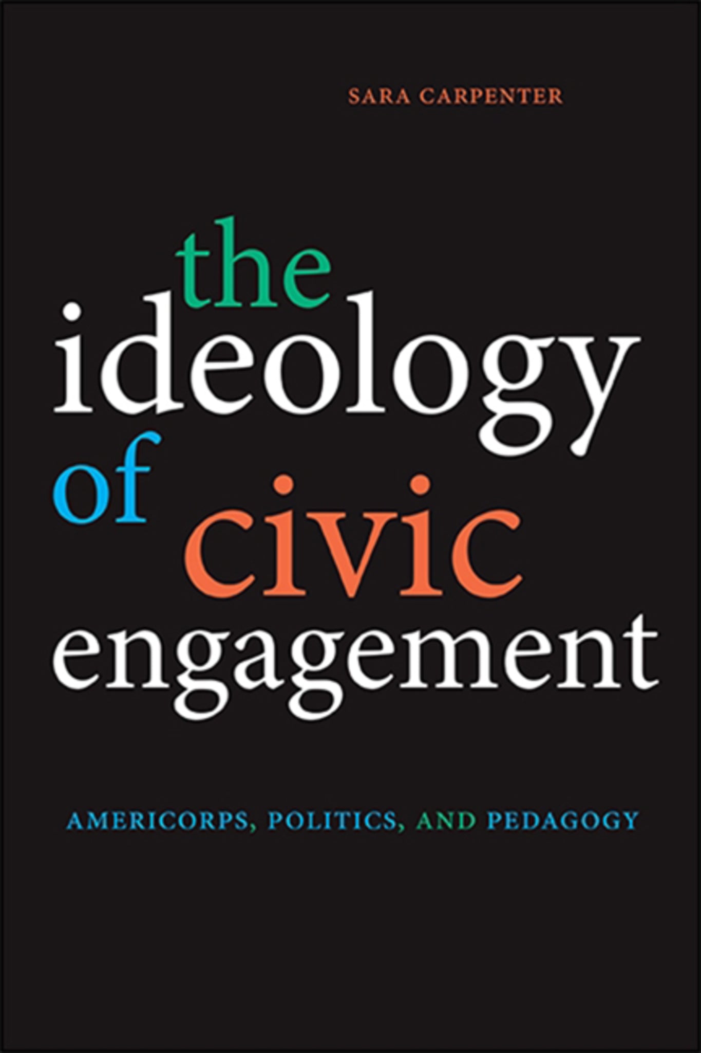 Cover image for The Ideology of Civic Engagement ISBN 9781438481326